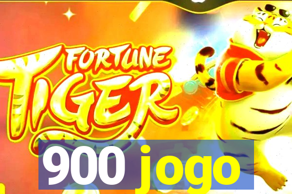 900 jogo